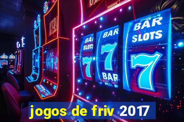 jogos de friv 2017